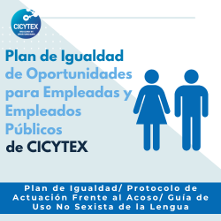 Plan de Igualdad de oportunidades para empleadas y empleados públicos de cicytex